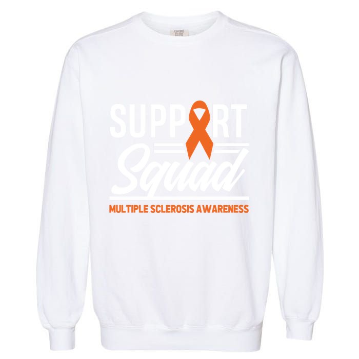 Ms Warrior Ms Support Squad Multiple Sclerosis Awareness Cute Gift Garment-Dyed Sweatshirt