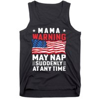 Mama Warning May Nap Suddenly At Any Time American Flag Tank Top