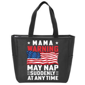 Mama Warning May Nap Suddenly At Any Time American Flag Zip Tote Bag