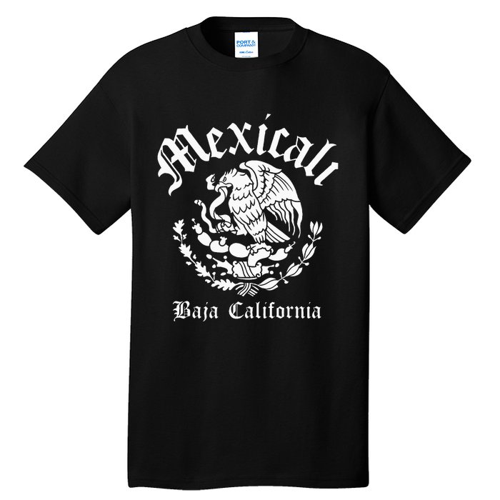 Mexicali With Mexican Emblem Mexicali Tall T-Shirt