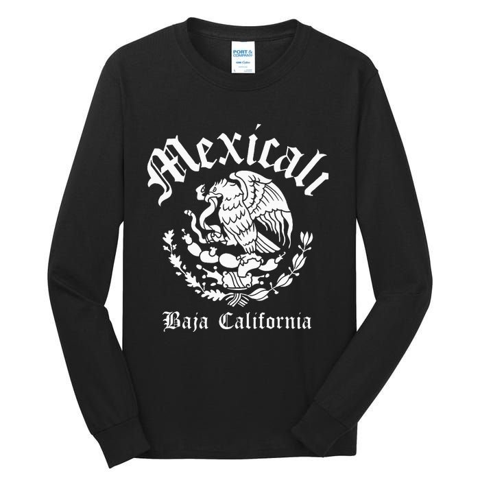 Mexicali With Mexican Emblem Mexicali Tall Long Sleeve T-Shirt