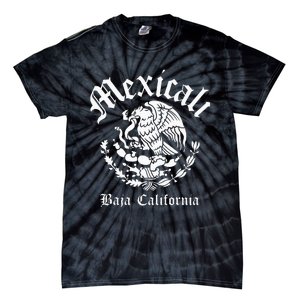 Mexicali With Mexican Emblem Mexicali Tie-Dye T-Shirt