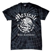 Mexicali With Mexican Emblem Mexicali Tie-Dye T-Shirt