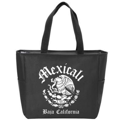 Mexicali With Mexican Emblem Mexicali Zip Tote Bag