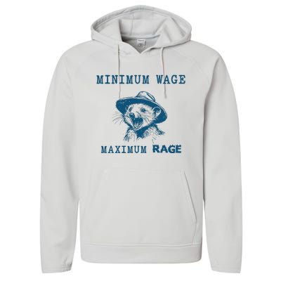 Minimum Wage Maximum Rage Vintage Opossum Meme Possum Lover Performance Fleece Hoodie