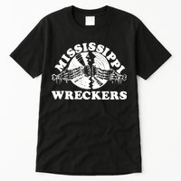Mississippi Wreckers Tall T-Shirt