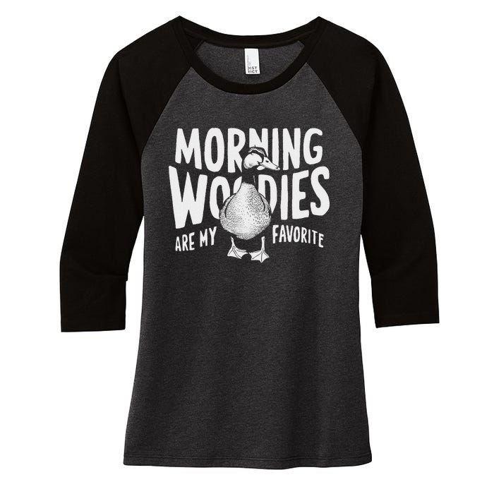 Morning Woody My Favorite Duck Hunting Funny Hunter Women's Tri-Blend 3/4-Sleeve Raglan Shirt