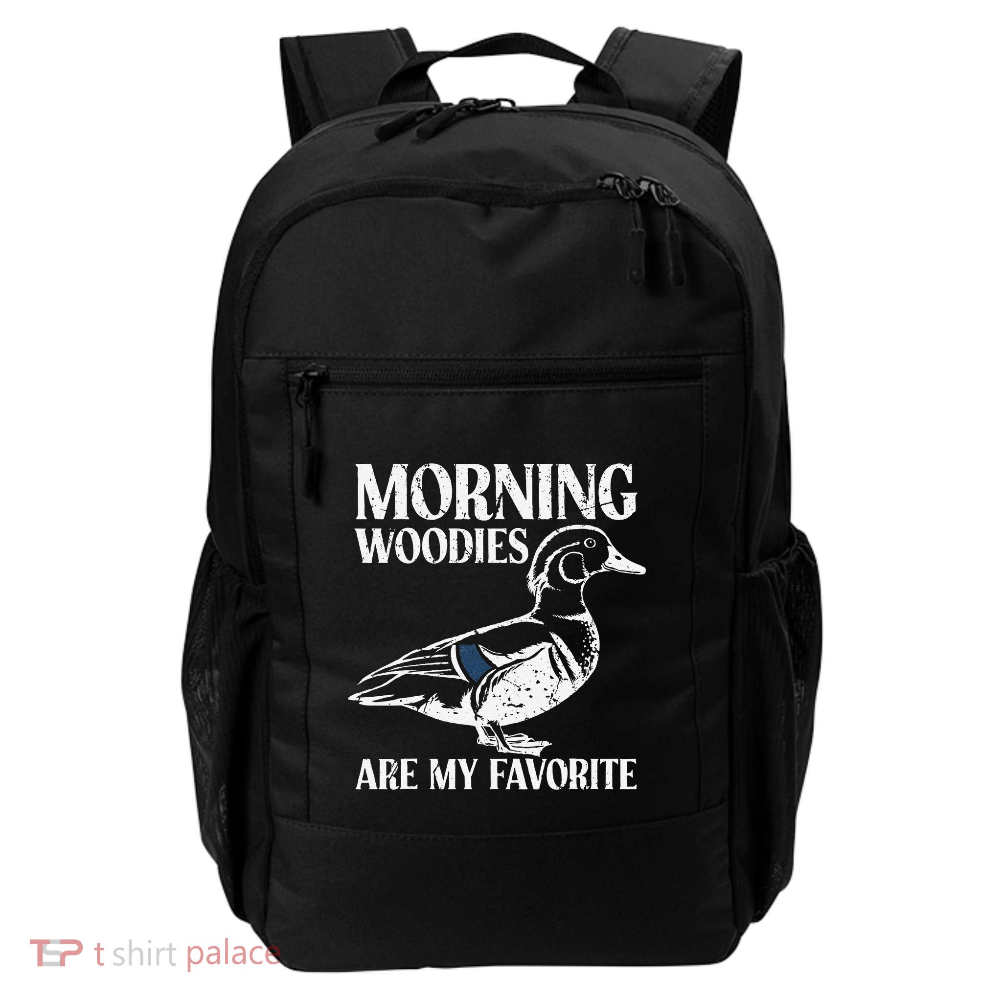 Morning Woody My Favorite Duck Hunting Funny Hunter Daily Commute Backpack
