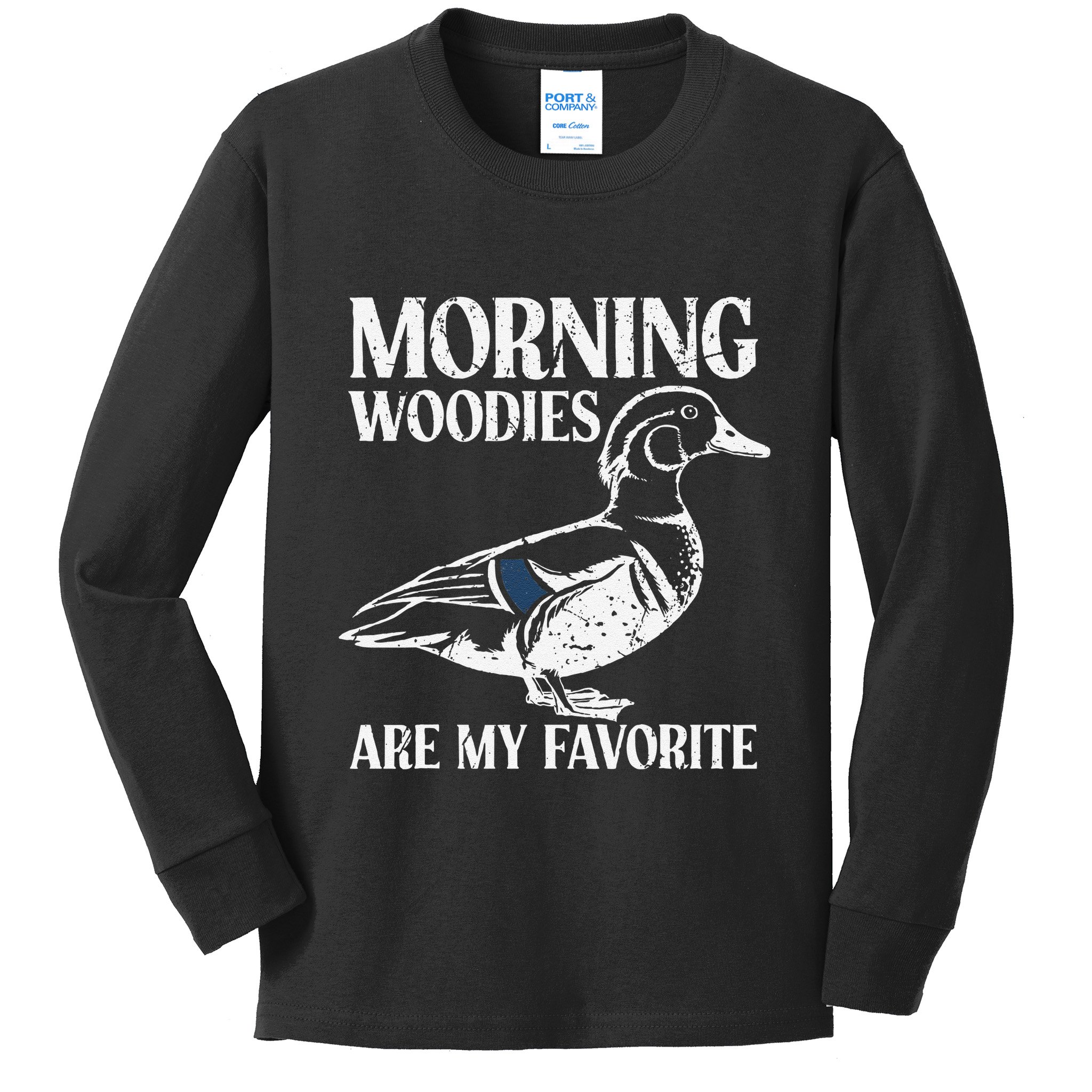 Morning Woody My Favorite Duck Hunting Funny Hunter Kids Long Sleeve Shirt