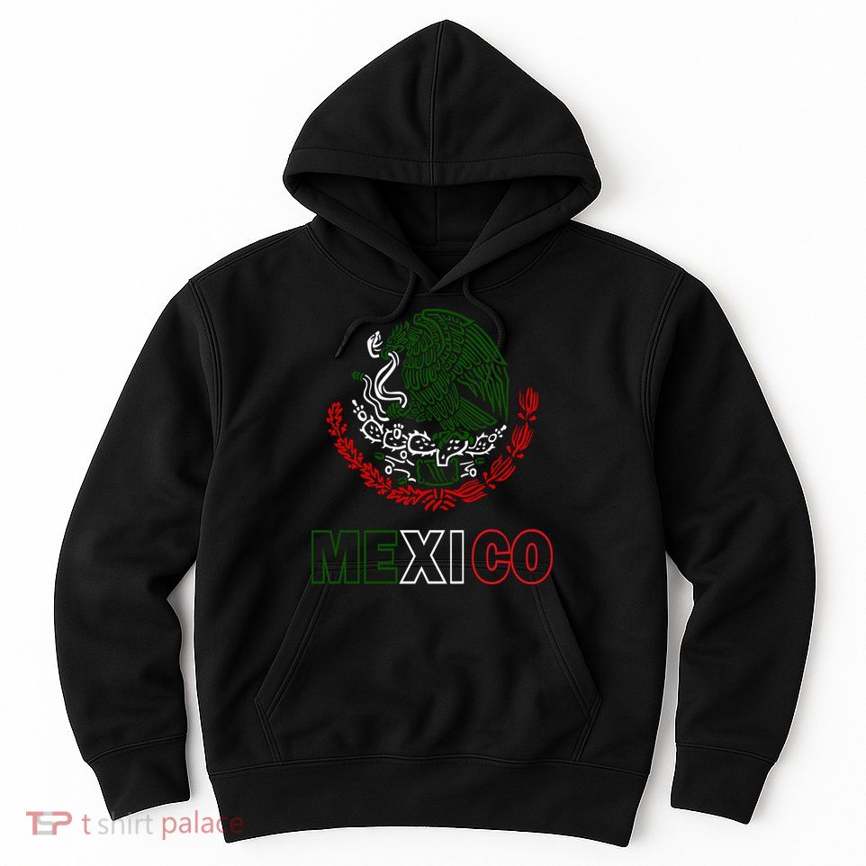 Mexico With Mexican Eagle From Flag Hoodie