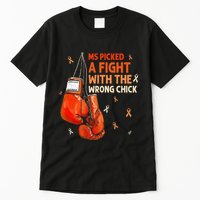 Ms Warrior Ms Picked A Fight Multiple Sclerosis Awareness Tall T-Shirt