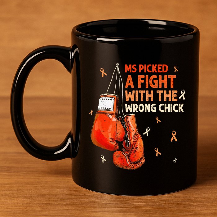 Ms Warrior Ms Picked A Fight Multiple Sclerosis Awareness 11oz C Handle Ceramic Mug