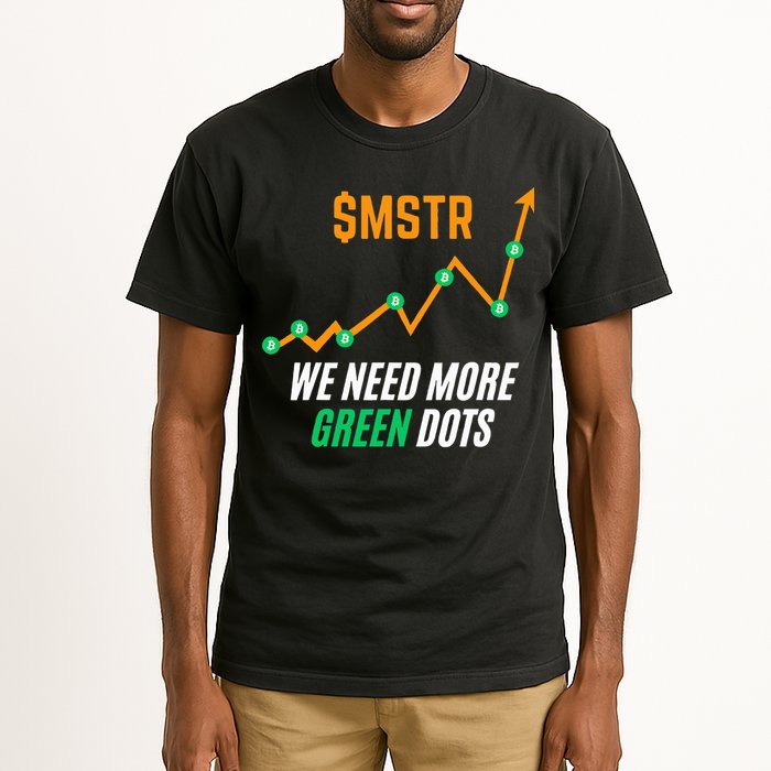 $Mstr We Need More Green Dots Microstrategy Bitcoin Tall T-Shirt