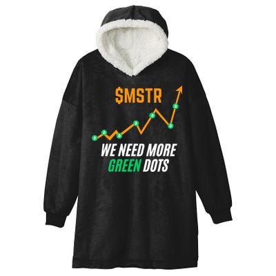 $Mstr We Need More Green Dots Microstrategy Bitcoin Hooded Wearable Blanket
