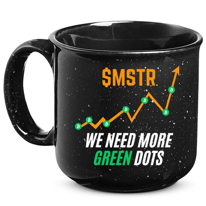 $Mstr We Need More Green Dots Microstrategy Bitcoin 15oz Campfire Ceramic Mug