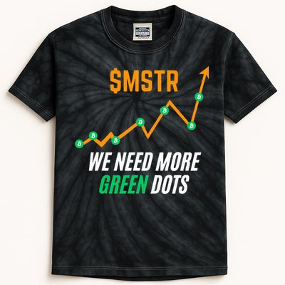$Mstr We Need More Green Dots Microstrategy Bitcoin Kids Tie-Dye T-Shirt