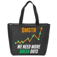 $Mstr We Need More Green Dots Microstrategy Bitcoin Zip Tote Bag