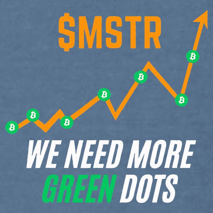 $Mstr We Need More Green Dots Microstrategy Bitcoin Garment-Dyed Sweatshirt