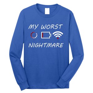 My Worst Nightmare Funny Funny Gift Gamer Cute Gift Long Sleeve Shirt