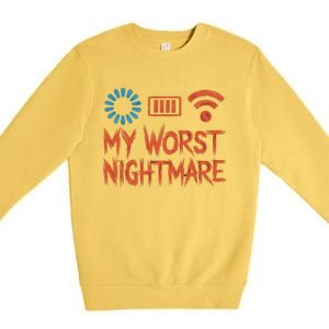 My Worst Nightmare Funny Funny Gift For Gamers Funny Gift Premium Crewneck Sweatshirt