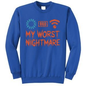 My Worst Nightmare Funny Funny Gift For Gamers Funny Gift Sweatshirt