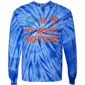 My Worst Nightmare Funny Funny Gift For Gamers Funny Gift Tie-Dye Long Sleeve Shirt