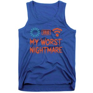 My Worst Nightmare Funny Funny Gift For Gamers Funny Gift Tank Top