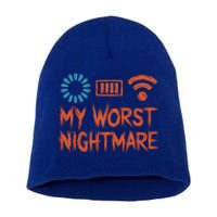 My Worst Nightmare Funny Funny Gift For Gamers Funny Gift Short Acrylic Beanie