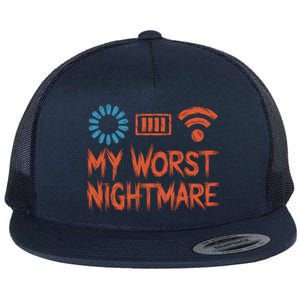 My Worst Nightmare Funny Funny Gift For Gamers Funny Gift Flat Bill Trucker Hat