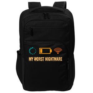 My Worst Nightmare Funny Funny Gift For Gamers Meaningful Gift Impact Tech Backpack