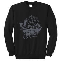 May We Never Lose Our Wonder Nature Sweatshirt