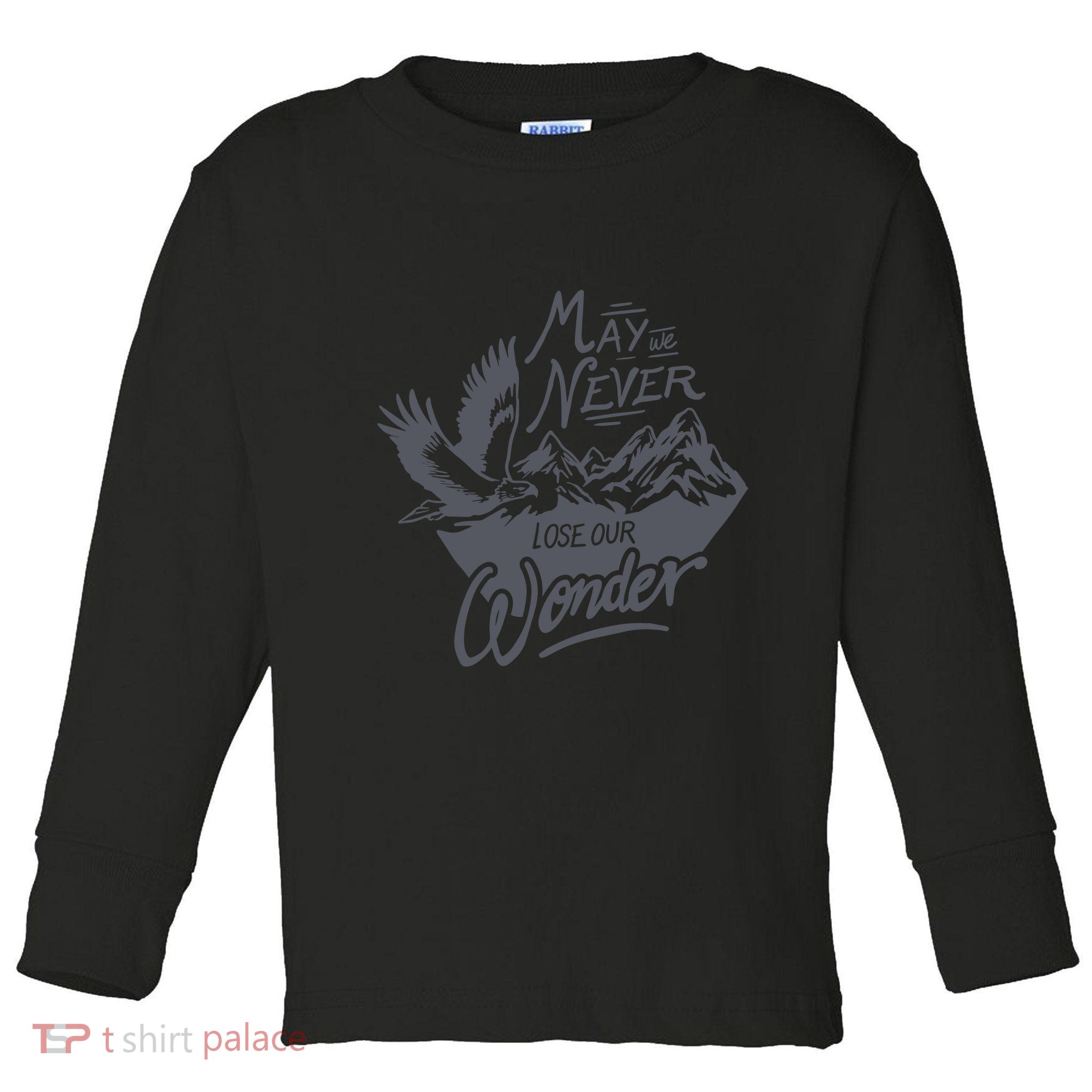 May We Never Lose Our Wonder Nature Toddler Long Sleeve Shirt