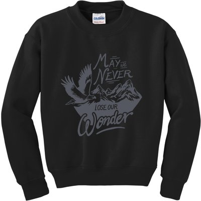 May We Never Lose Our Wonder Nature Kids Sweatshirt