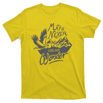 May We Never Lose Our Wonder Nature T-Shirt