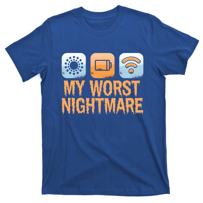 My Worst Nightmare Funny Funny Gift For Gamers Gift T-Shirt