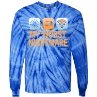 My Worst Nightmare Funny Funny Gift For Gamers Gift Tie-Dye Long Sleeve Shirt