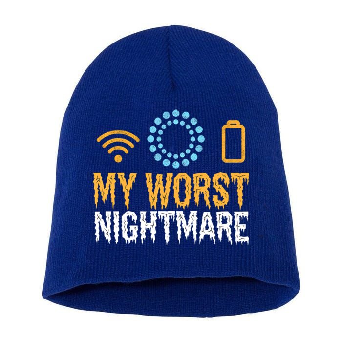 My Worst Nightmare Funny Funny Gift For Gamers Gift Short Acrylic Beanie