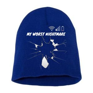 My Worst Nightmare No Wifi Broken Phone Funny N Gift Cute Gift Short Acrylic Beanie