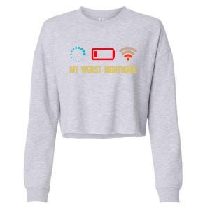 My Worst Nightmare Sarcastic Cool Gamers Humor Funny Saying Cool Gift Cropped Pullover Crew