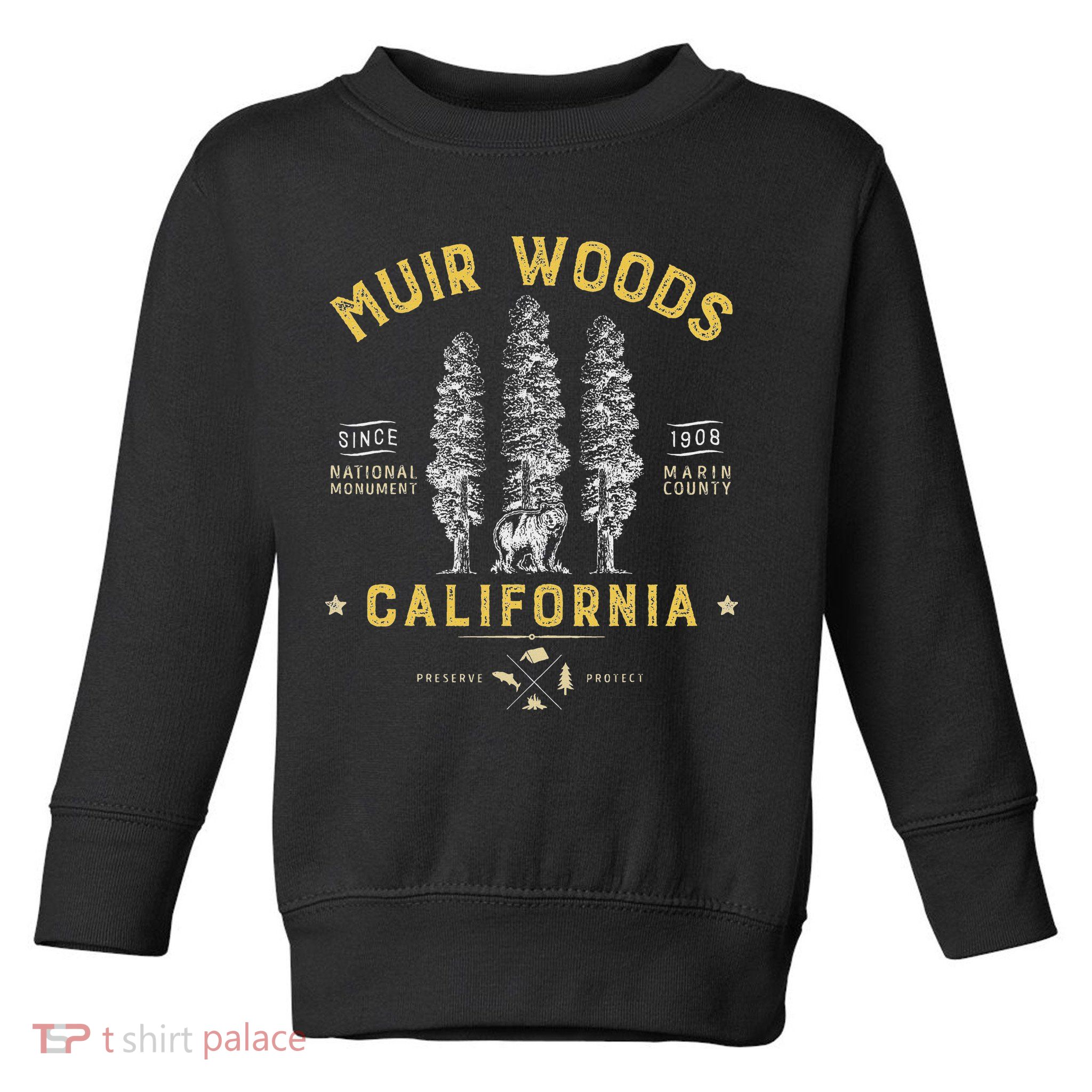 Muir Woods National Monument California Redwood Park Toddler Sweatshirt