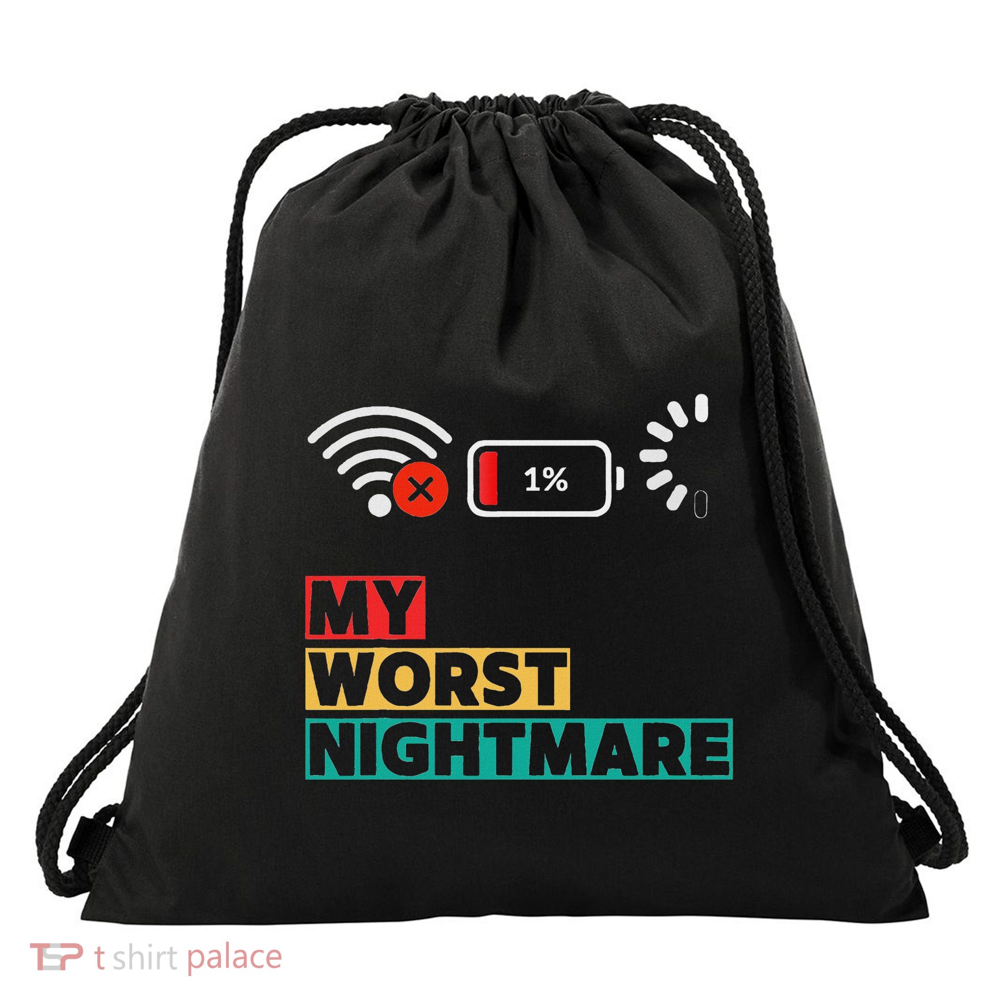 My Worst Nightmare Drawstring Bag