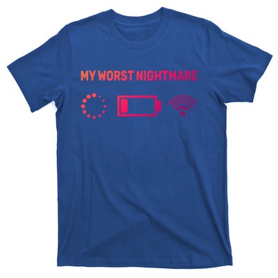 My Worst Nightmare Gift Funny Funny Gift Gamer Great Gift T-Shirt