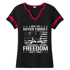 May We Never Forget Freedom Isnt Free Veterans Day Ladies Halftime Notch Neck Tee