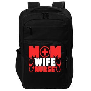 Mom Wife Nurse Graphic S Gift Impact Tech Backpack