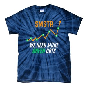 $Mstr We Need More Green Dots Microstrategy Bitcoin Tie-Dye T-Shirt