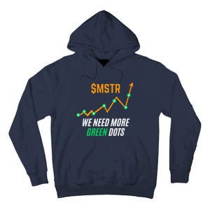 $Mstr We Need More Green Dots Microstrategy Bitcoin Tall Hoodie