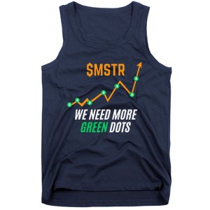 $Mstr We Need More Green Dots Microstrategy Bitcoin Tank Top