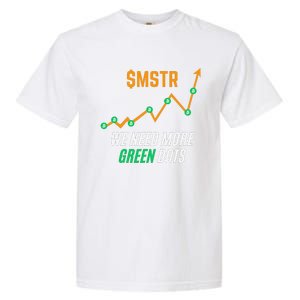 $Mstr We Need More Green Dots Microstrategy Bitcoin Garment-Dyed Heavyweight T-Shirt