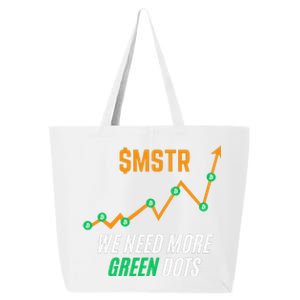 $Mstr We Need More Green Dots Microstrategy Bitcoin 25L Jumbo Tote