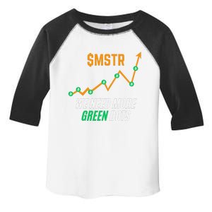 $Mstr We Need More Green Dots Microstrategy Bitcoin Toddler Fine Jersey T-Shirt